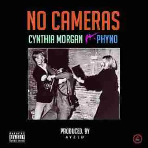 Cynthia Morgan - No Cameras ft. Phyno
